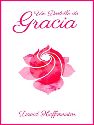 cover image of Destello de Gracia
